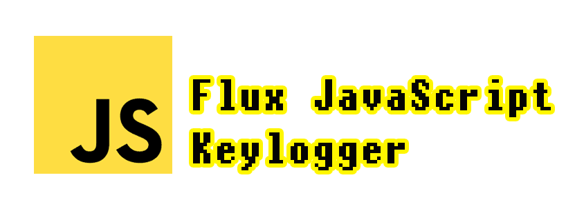 Flux-Keylogger Logo - Modern Javascript Keylogger With Web Panel